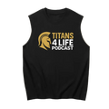 Black sleeveless shirt with 'Titans 4 Life Podcast' logo on a white background