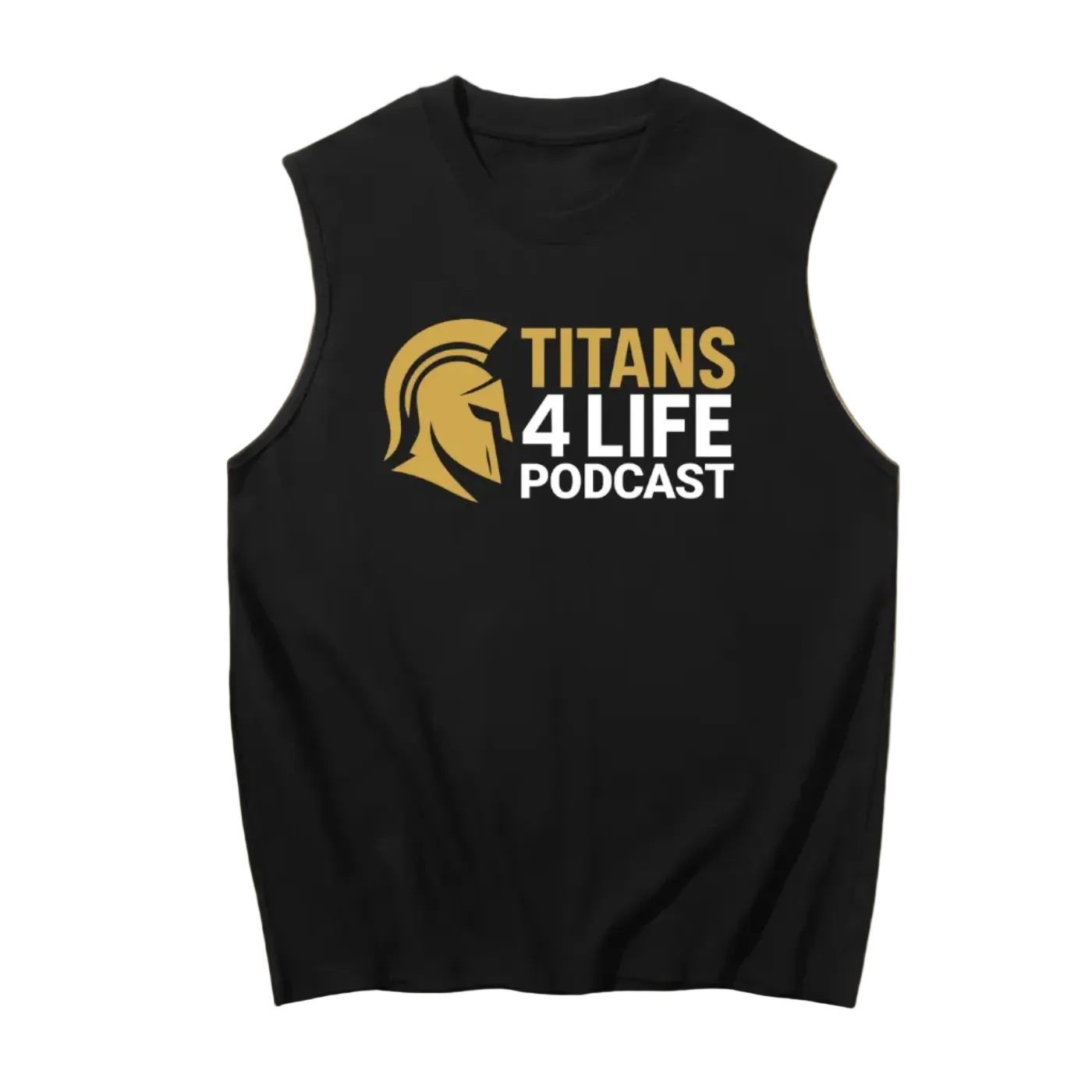 Black sleeveless shirt with 'Titans 4 Life Podcast' logo on a white background